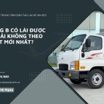 Bằng B Có Lái Được Xe Tải Không Theo Quy Định Pháp Luật
